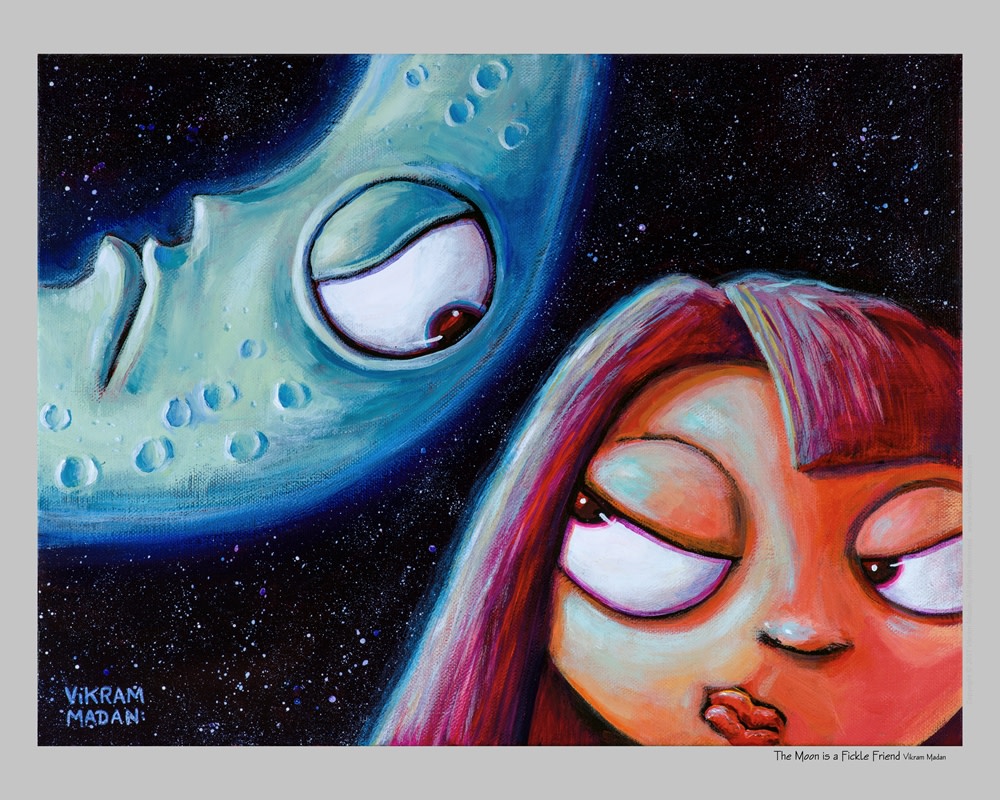 The Moon Is A Fickle Friend by Vikram Madan 