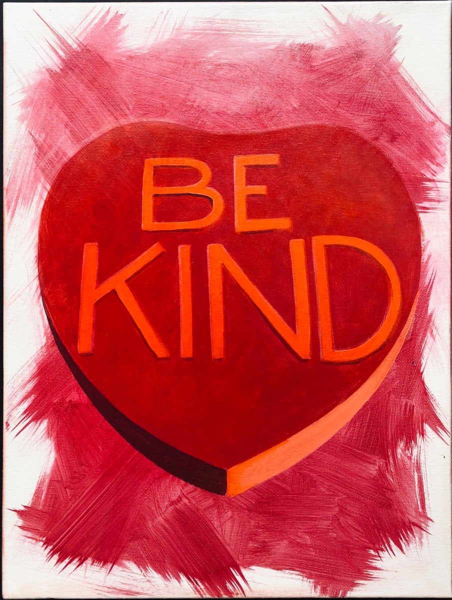 BE KIND by Karen Phillips~Curran, Image 1.