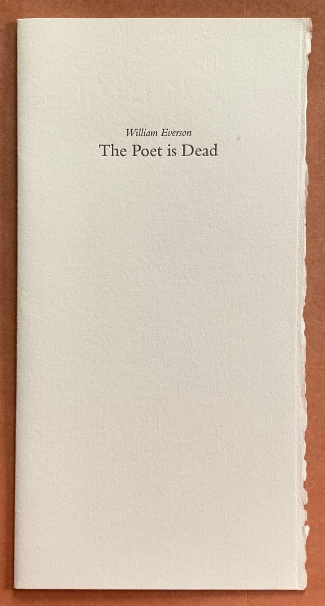 The Poet is Dead by Brother Antoninus/ William Everson 