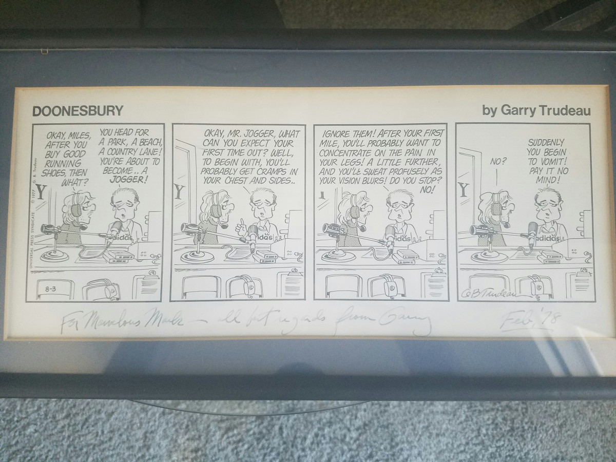 "Suddenly you begin to vomit." -- signed by Garry Trudeau 