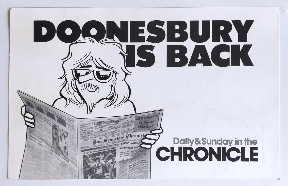Doonesbury Is Back - Daily & Sunday in the Chronicle by Garry Trudeau 