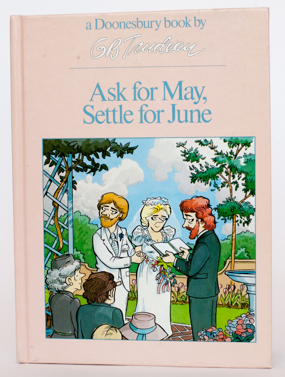 "Ask for May, Settle for June" by Garry Trudeau 