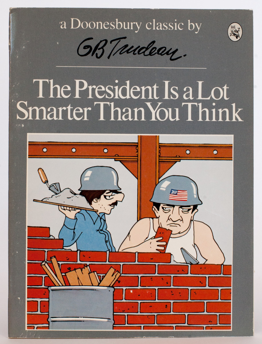 "The President Is a Lot Smarter Than You Think" by Garry Trudeau 