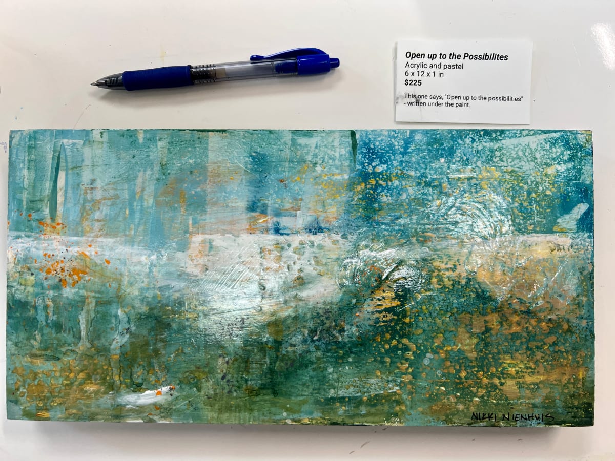 Open up to the Possibilites by Nikki Nienhuis  Image: 20 % off Sale price $180 plus $15 shipping 
