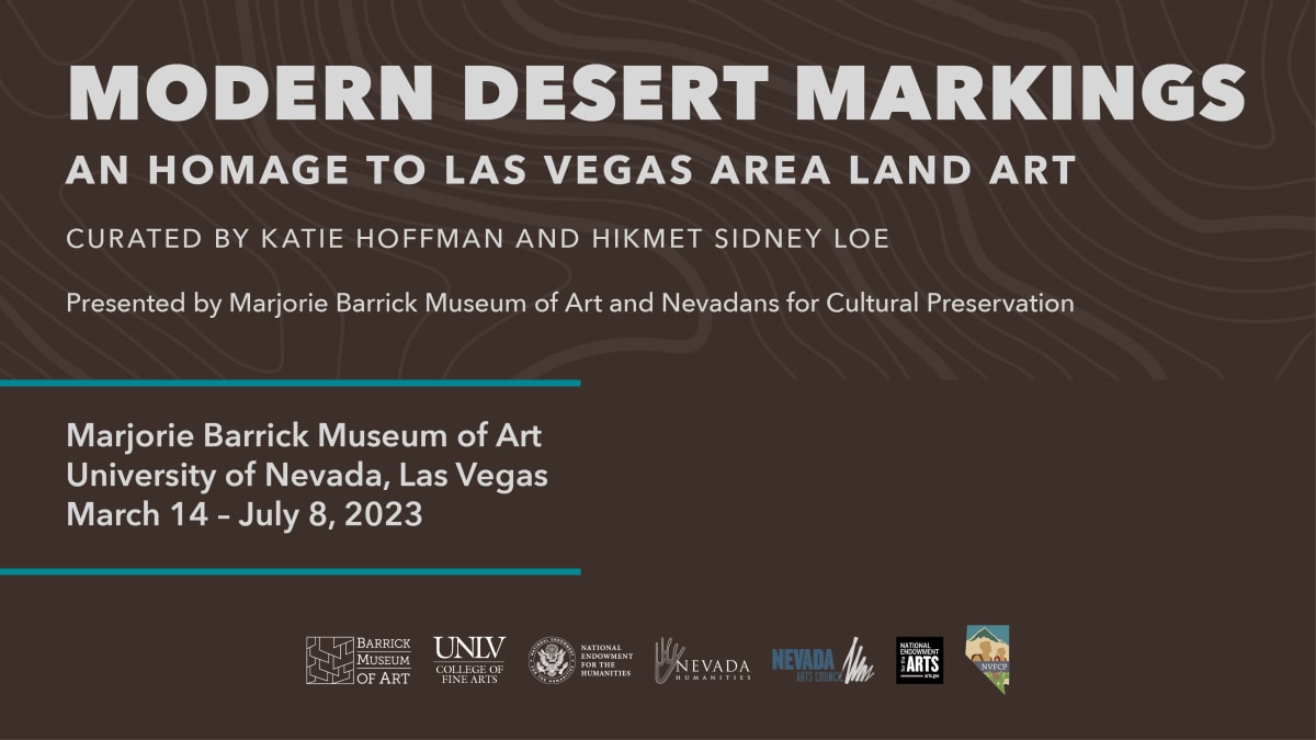 Modern Desert Markings: An Homage to Las Vegas Area Land Art from UNLV  Marjorie Barrick Museum of Art