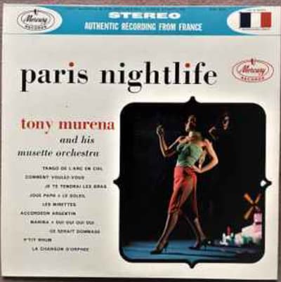 ALBUM - Paris Nightlife, Tony Murena and his musette orchestra 