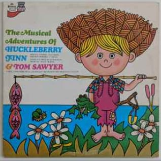 ALBUM - The Musical Adventures of Huckleberry Finn & Tom Sawyer 