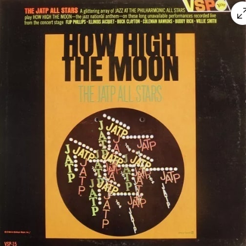 ALBUM - How High The Moon The JATP All Stars 