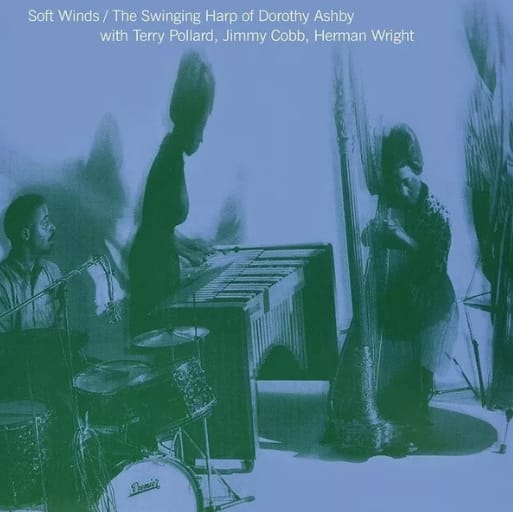 ALBUM - Soft Winds The Swinging harp of Dorothy Ashby 