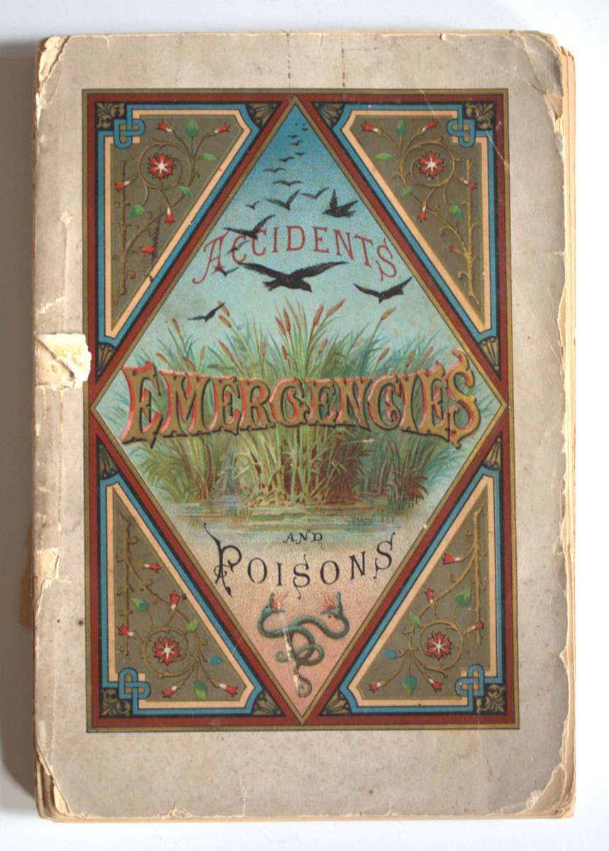 Accidents, Emergencies & Poisons by Mutual Life Insurance Company of New York 
