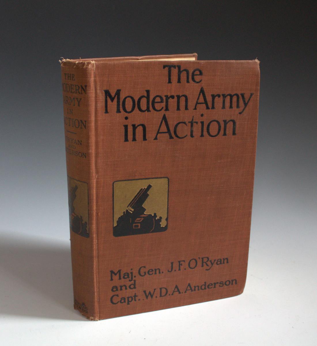 The Modern Army in Action by Major General John F. O'Ryan, Captain W.D.A. Anderson, Image 2.