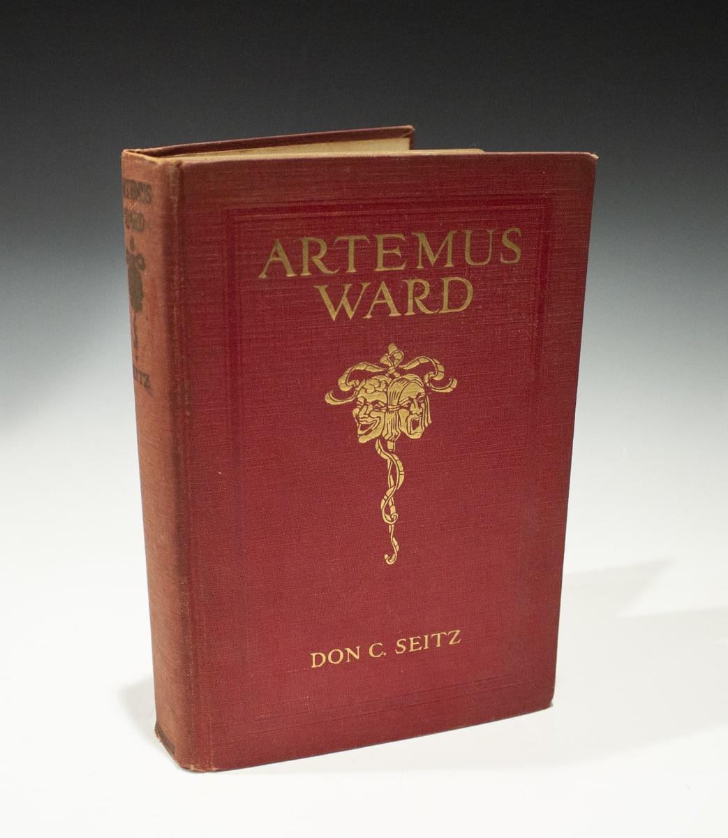 Artemus Ward (Charles Farrar Browne): A Biography and Bibliography by Don C. Seitz 