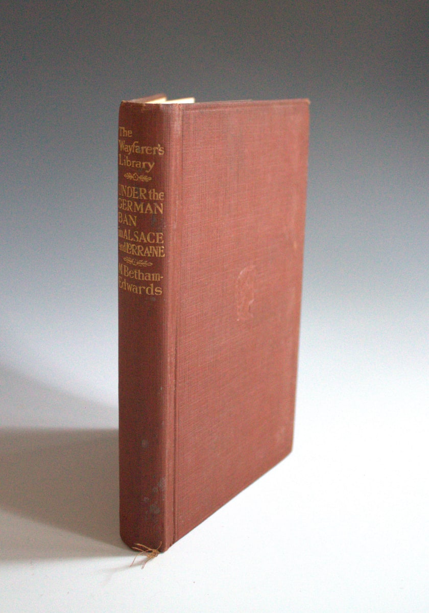 Under the German Ban in Alsace and Lorraine by M. Betham-Edwards 