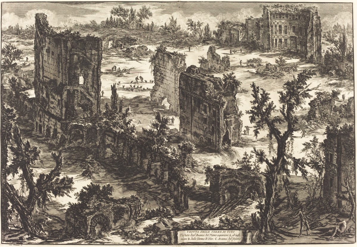 Veduta delle Terme di Tito (View of the baths of Titus) by Giovanni Battista Piranesi 