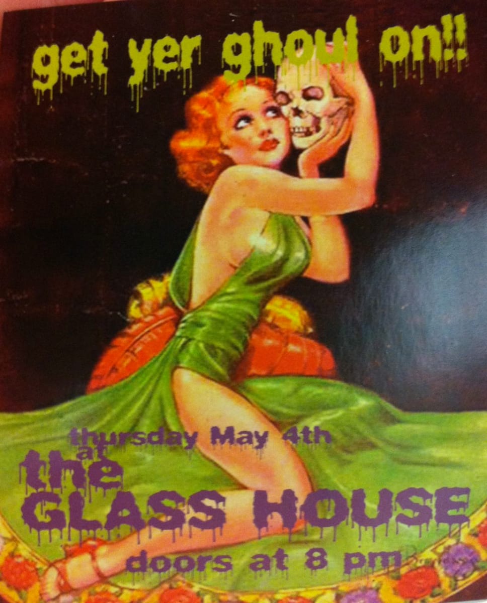 Get Your Ghoul On!: The Glass House Flyer by Unknown 
