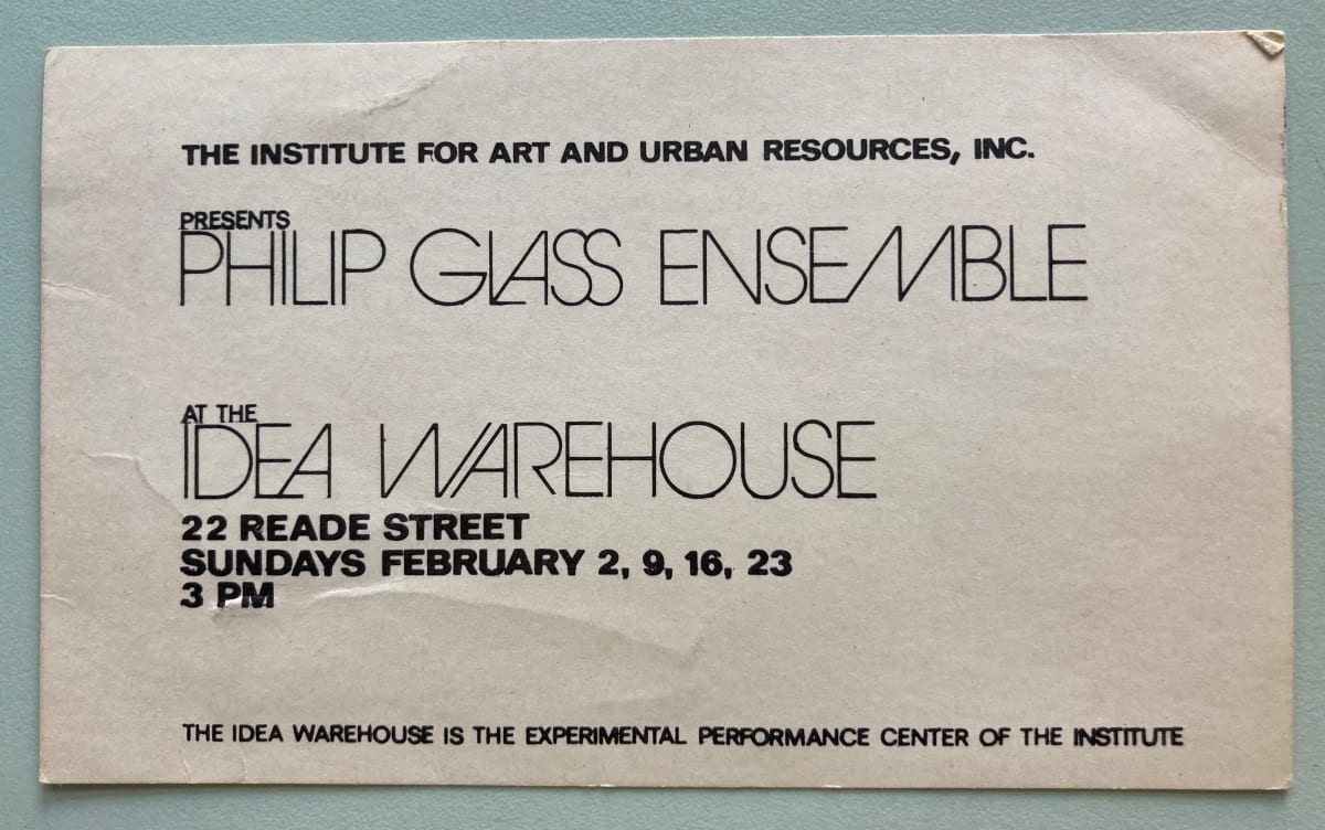 Philip Glass Ensemble at the Idea Warehouse by Philip Glass 