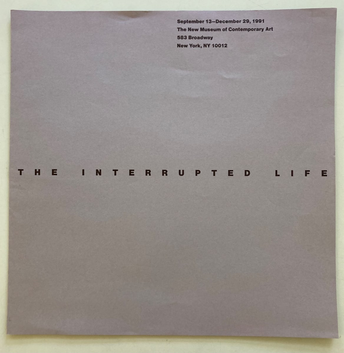 The Interrupted Life brochure by New Museum 