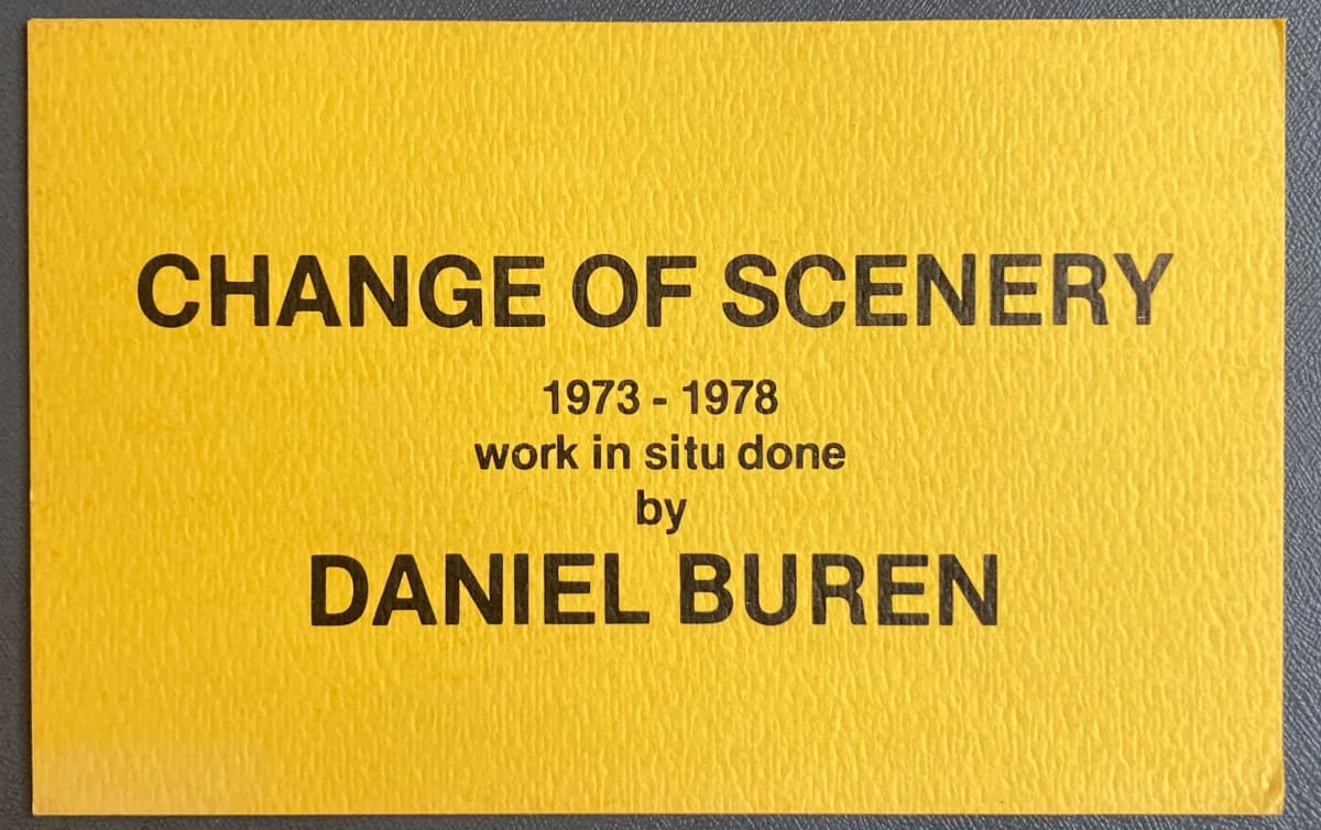 Change of Scenery 1973-1978 by Daniel Buren 