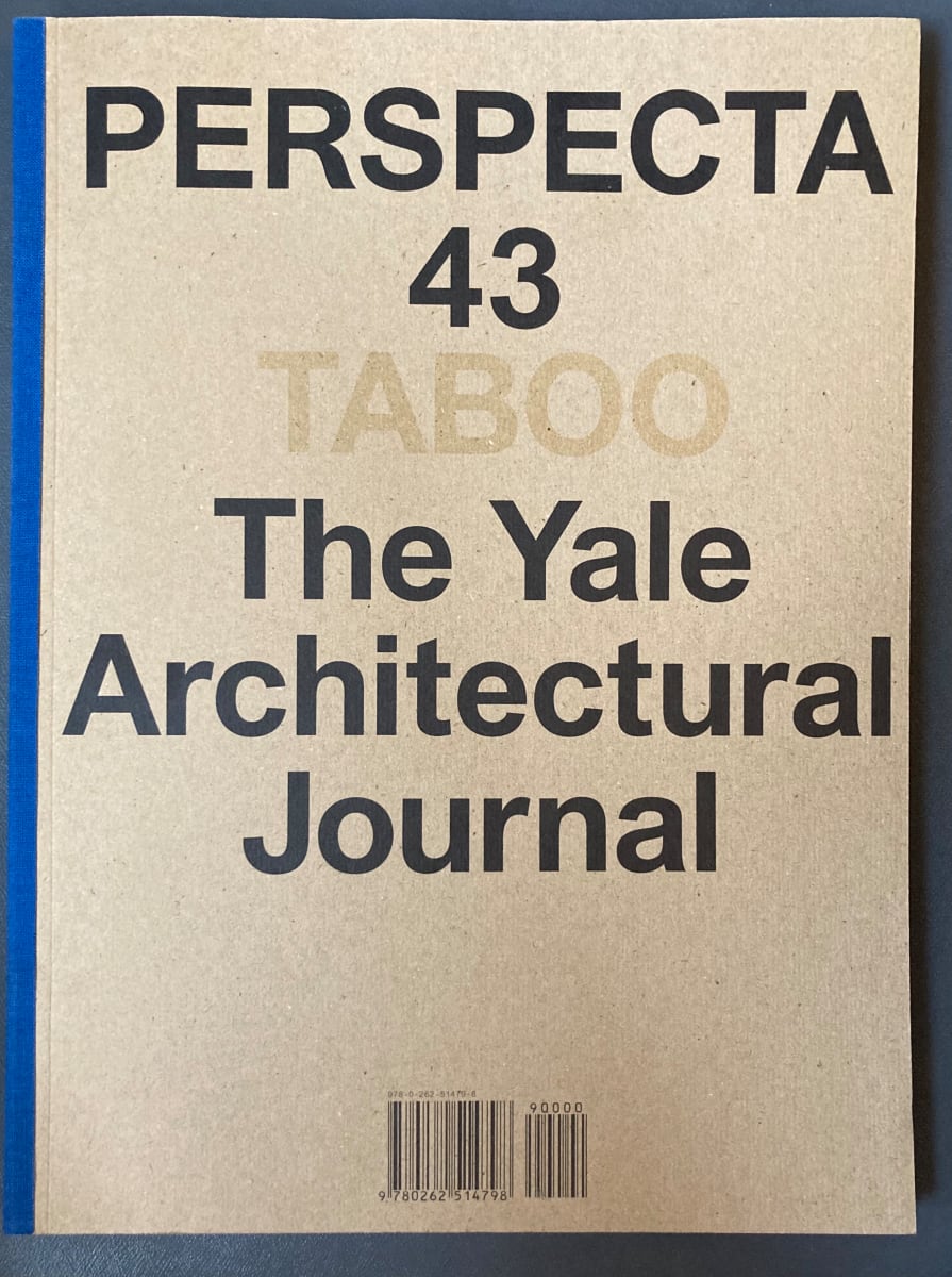 Perspecta 43: Taboo by Yale Architectural Journal 