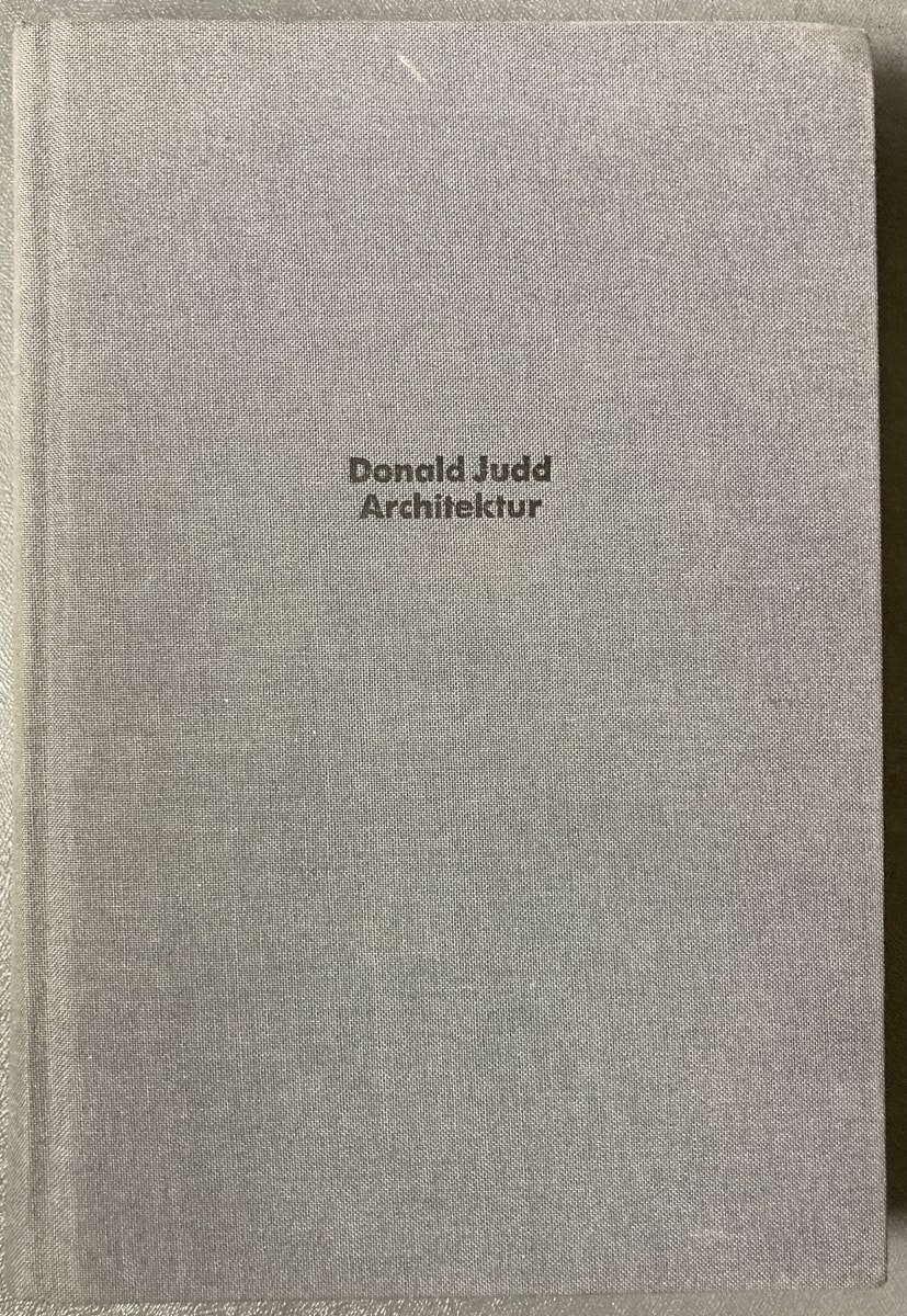 Donald Judd: Architektur by Donald Judd 