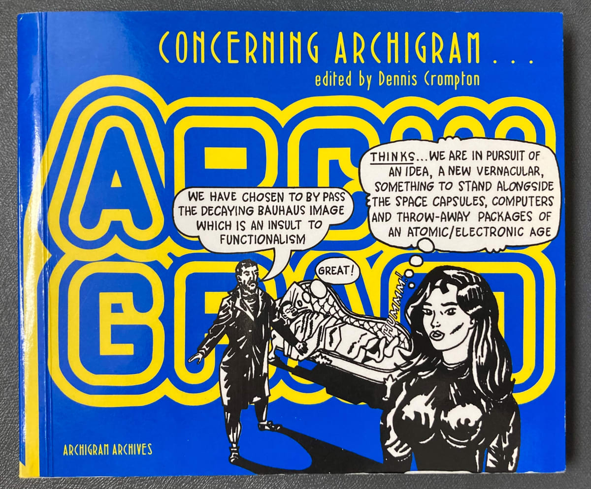 Concerning Archigram by Archigram 