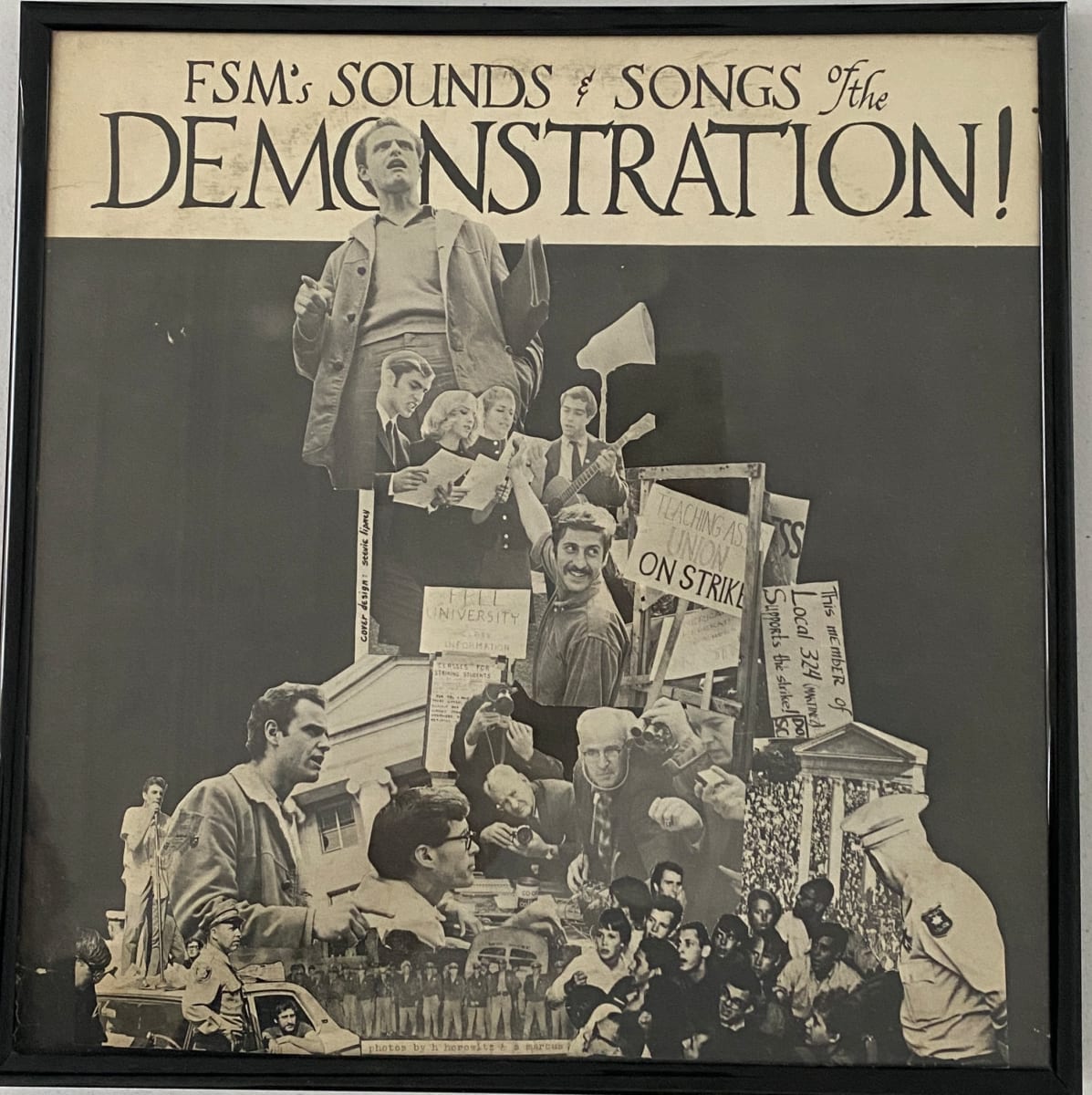 FSM's Sounds & Songs of the Demonstration! by Free Speech Movement 