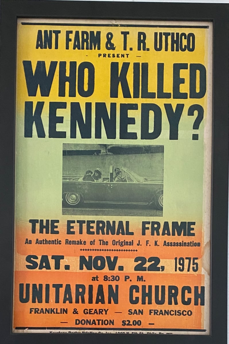 Ant Farm & T. R. Uthco Present "Who Killed Kennedy?" by T. R. Uthco 