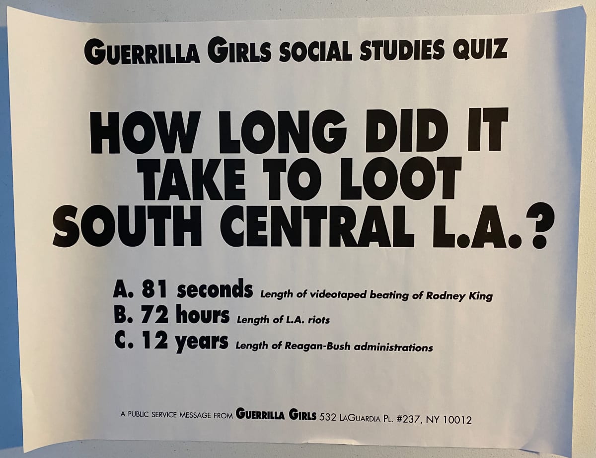 How Long Did it Take to Look South Central L.A.? by Guerrilla Girls 