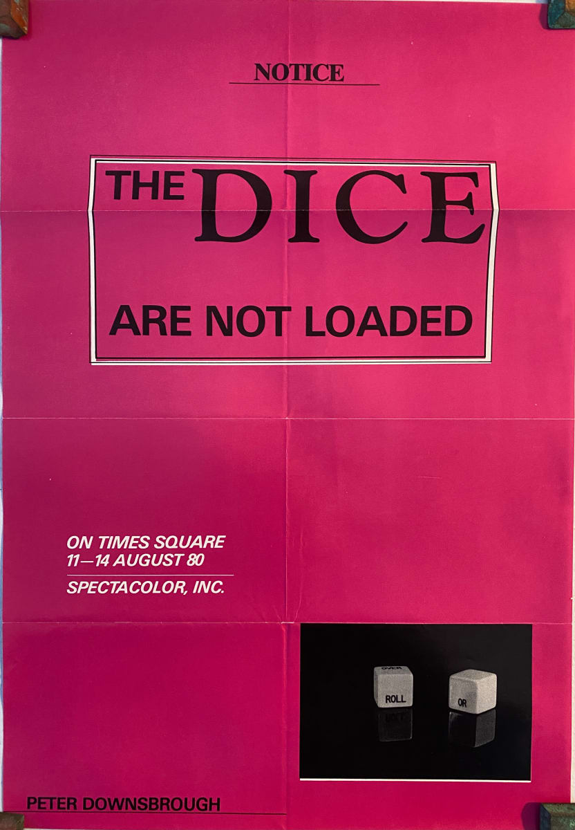 The Dice are Not Loaded by Peter Downsbrough, Image 1.