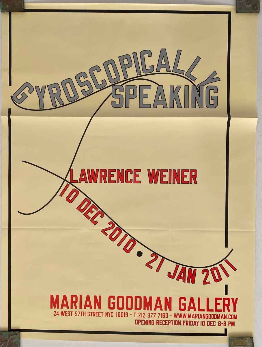 Gyroscopically Speaking by Lawrence Weiner, Image 1.