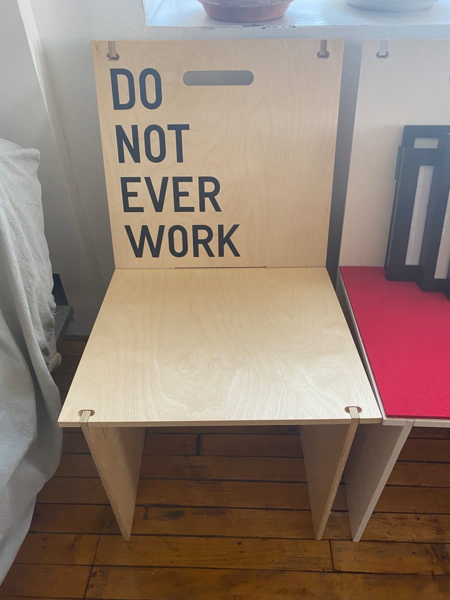 Do Not Ever Work [4 Piece Chair] by Sébastian de Ganay, Rirkrit Tiravanija 