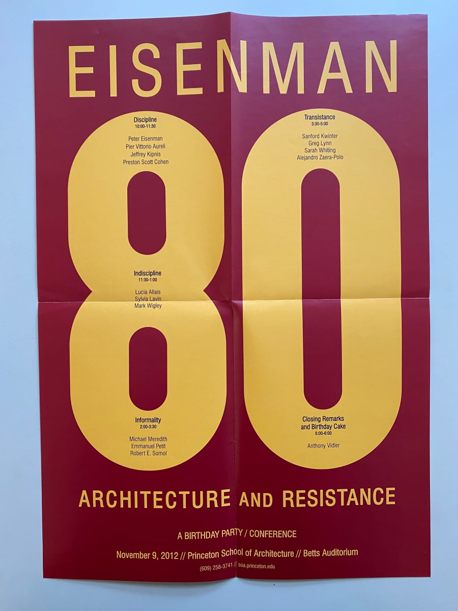 Eisenman 80: Architecture and Resistance by Princeton School of Architecture 