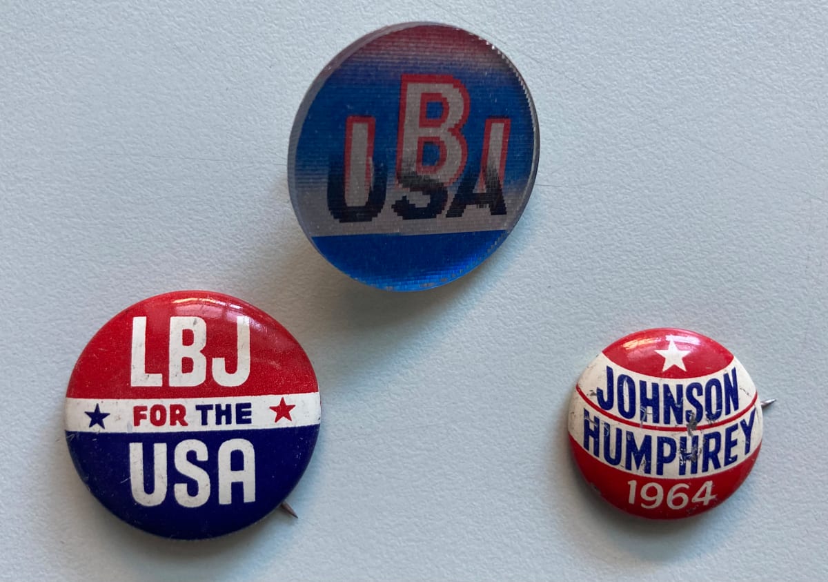 Lyndon B Johnson Campaign Buttons by political campaign 