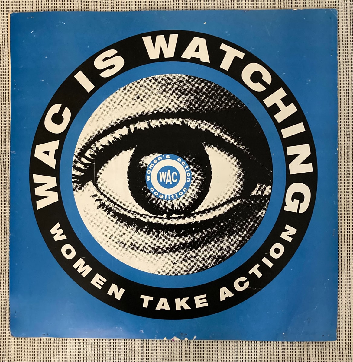 WAC is Watching sign by WAC 