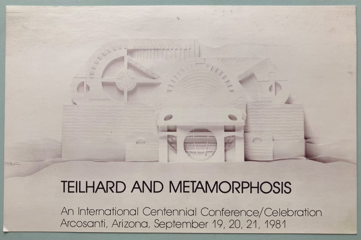 Teilhard and Metamorphosis by Paolo Soleri 