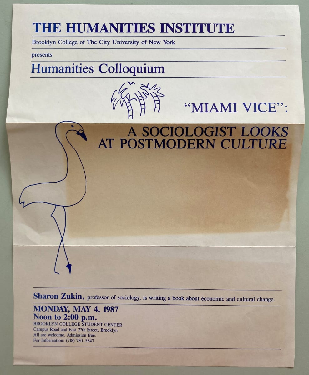 Miami Vice: A Sociologist Looks At Postmodern Culture by Humanities Institute 