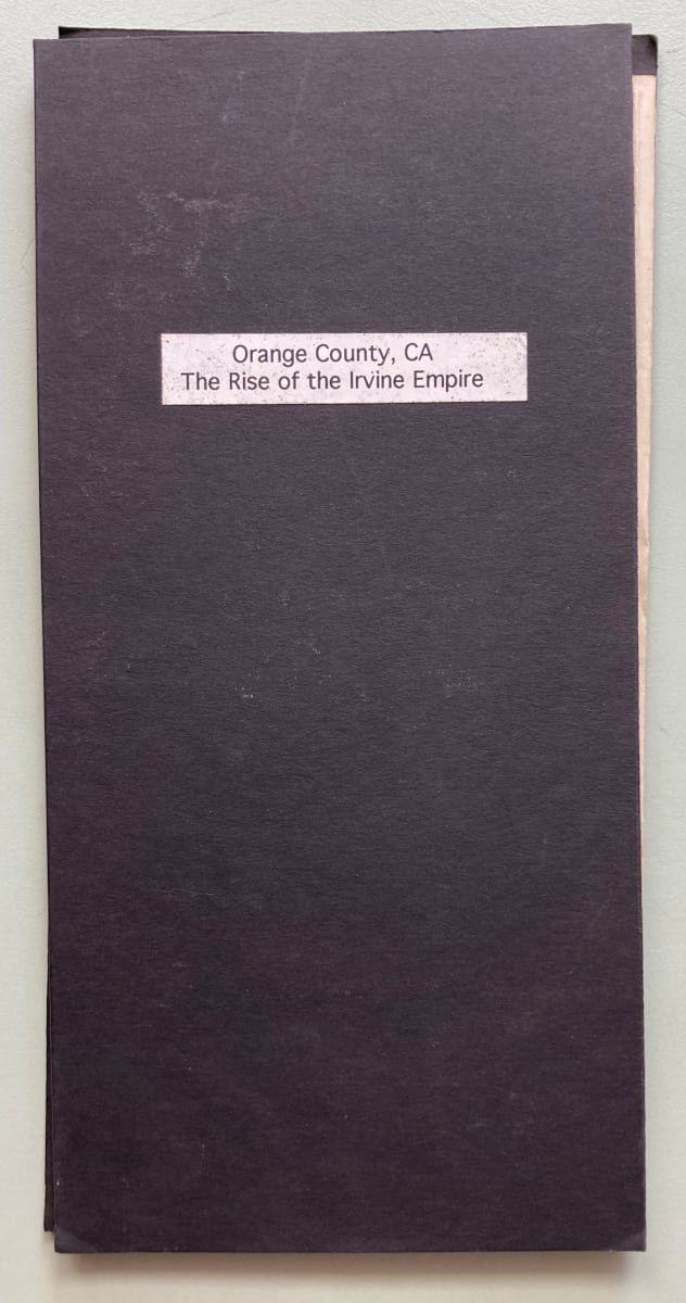 Orange County, CA: The Rise of the Irvine Empire by misc. unknown 