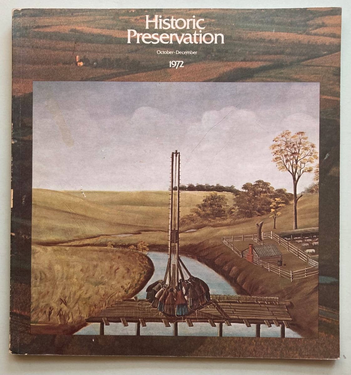 Historic Preservation October-December 1972 by Historic Preservation 