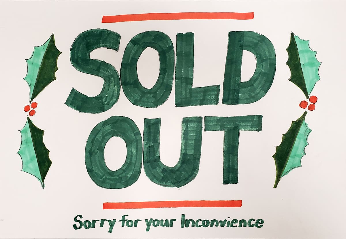 Joe Zaldivar, Jingle All The Way Sold Out Sign, Image 1.