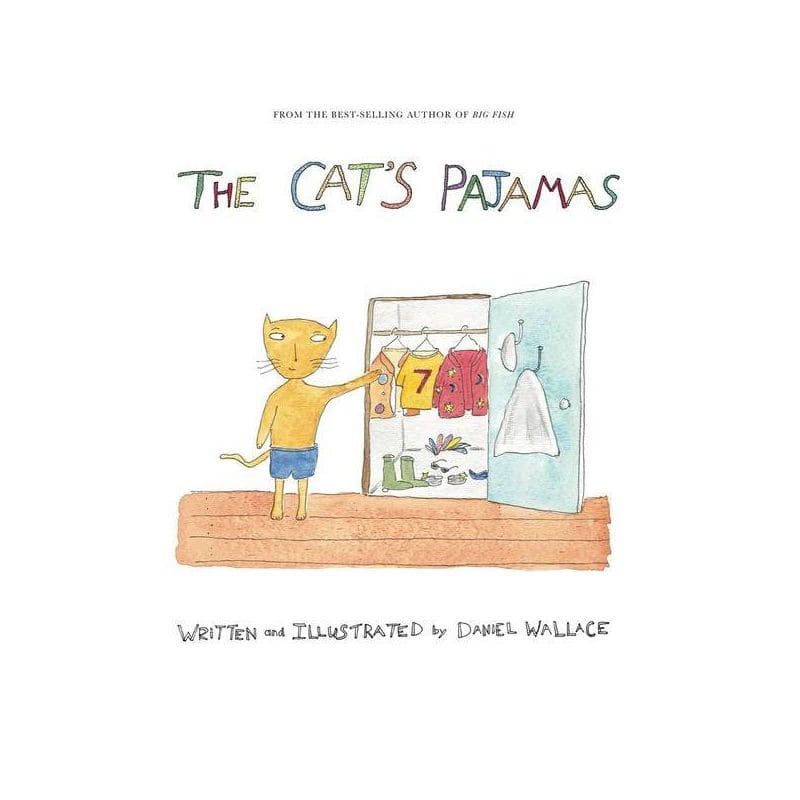 The Cat's Pajamas by Daniel Wallace 