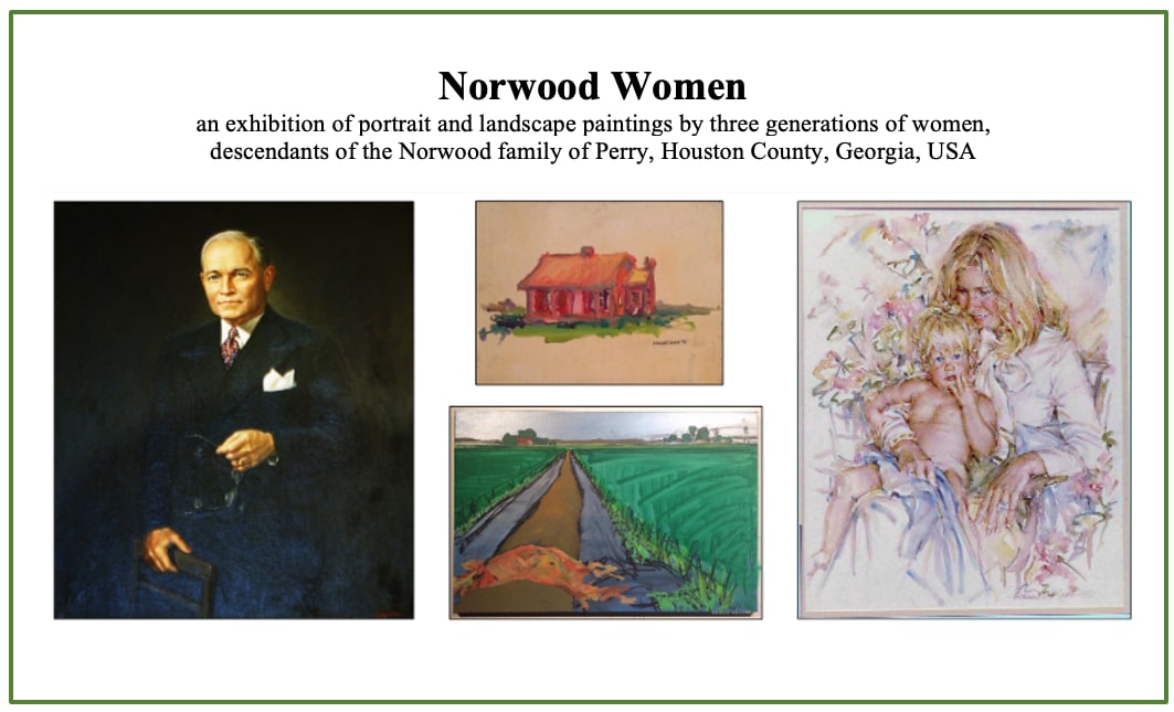 ‘Norwood Women’ by K, Doyle Ford, Millicent Ford Creech, Norwood Creech  Image: #NorwoodWomen an exhibition of portrait and landscape paintings by three generations of women, descendants of the Norwood family of Perry, Houston County, Georgia, USA. 