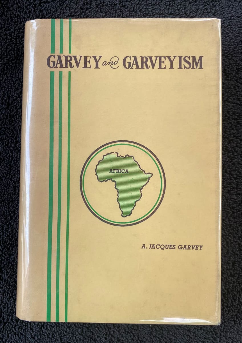 Garvey and Garveyism by A. Jaques Garvey 