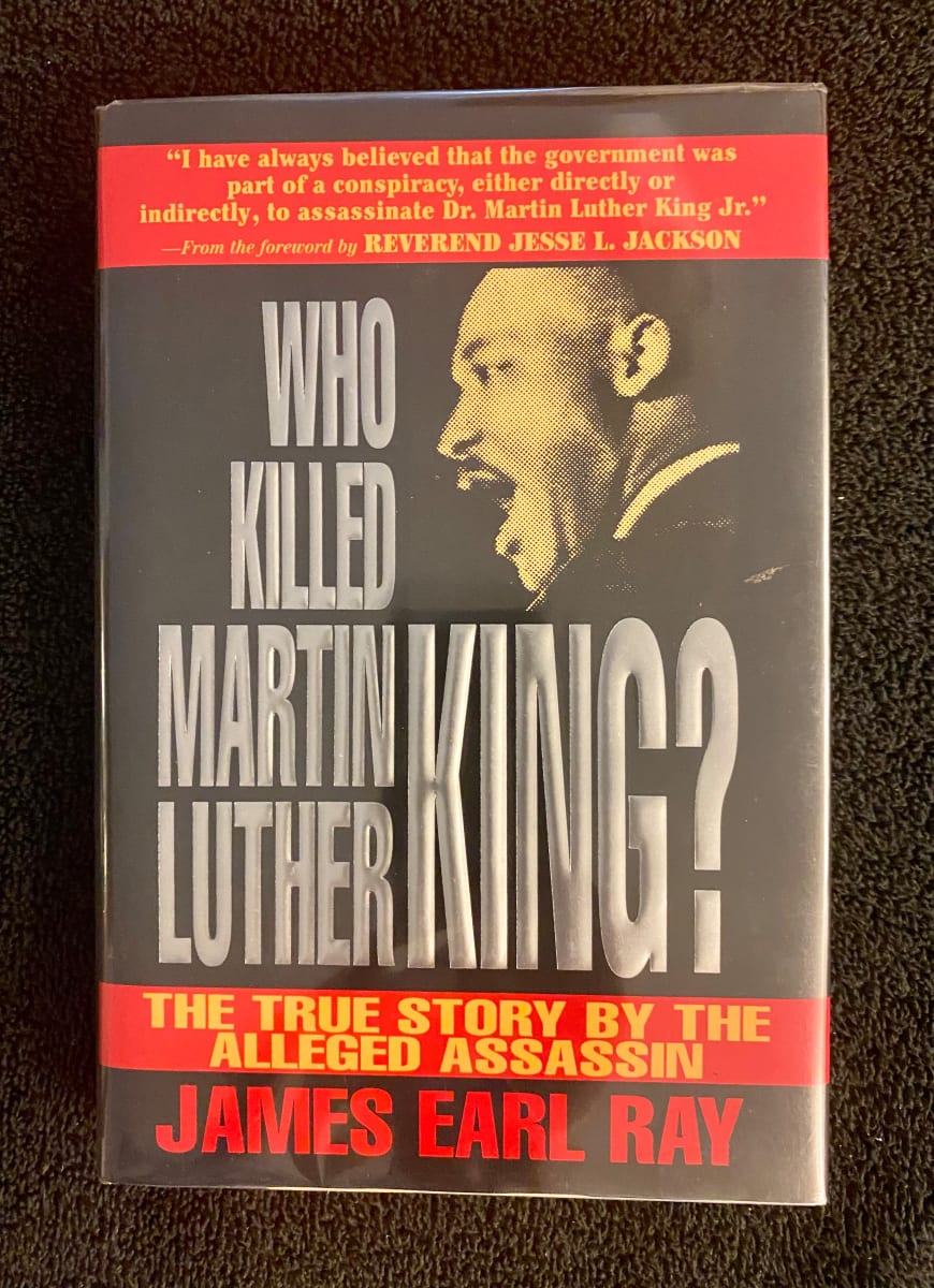 James Earl Ray "Who Killed Martin Luther King" signed by James Earl Ray 