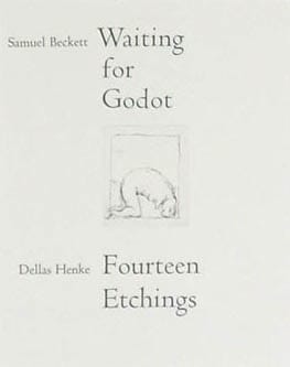 Title Page: Waiting for Godot by Dellas Henke 