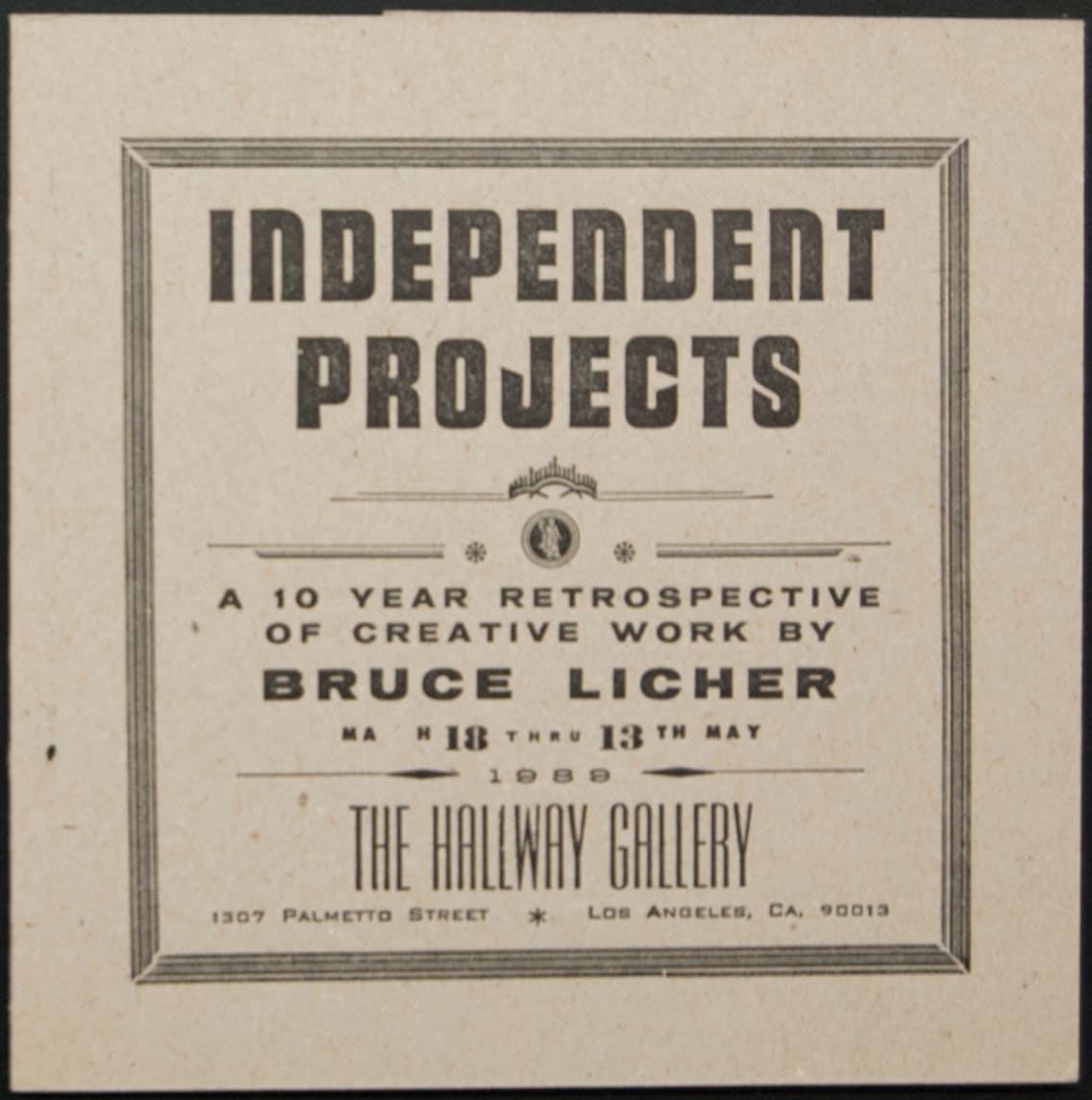 Independent Projects: a 10 year retrospective by Bruce Licher 