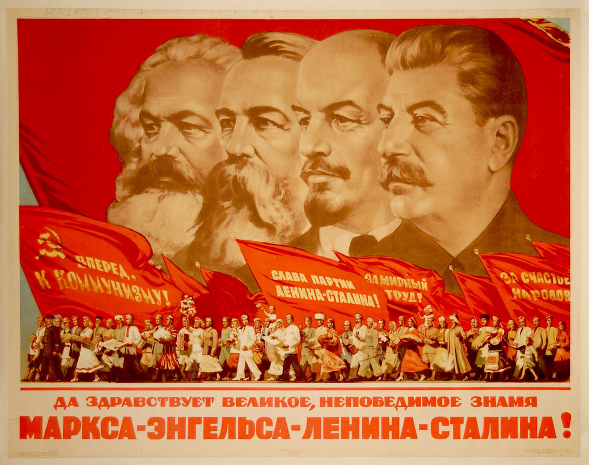 Long Live the Great Undefeatable Sign of Marx, Engles, Lenin, Stalin ...