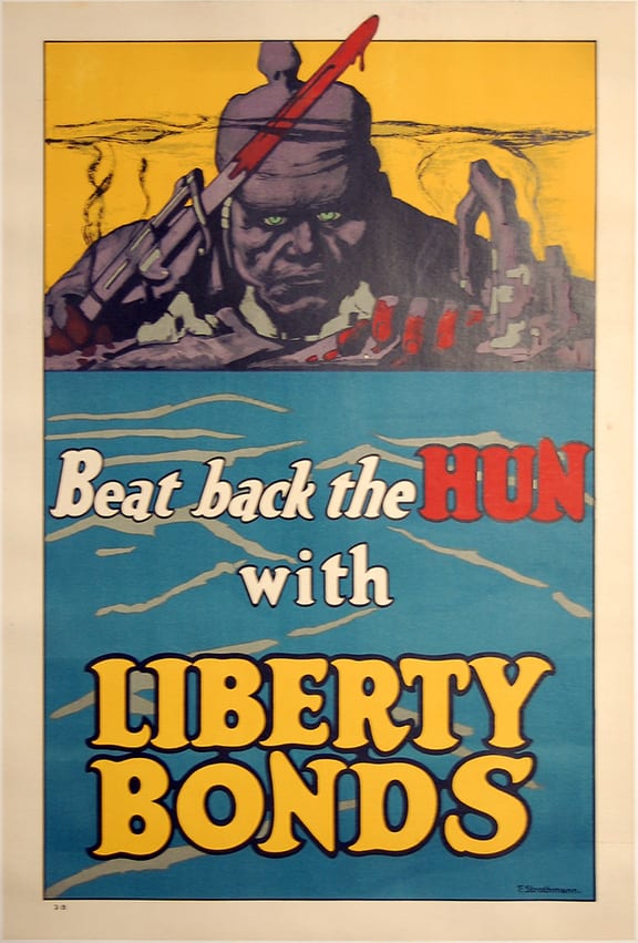 Beat Back the Hun with Liberty Bonds by Fred Strothman 