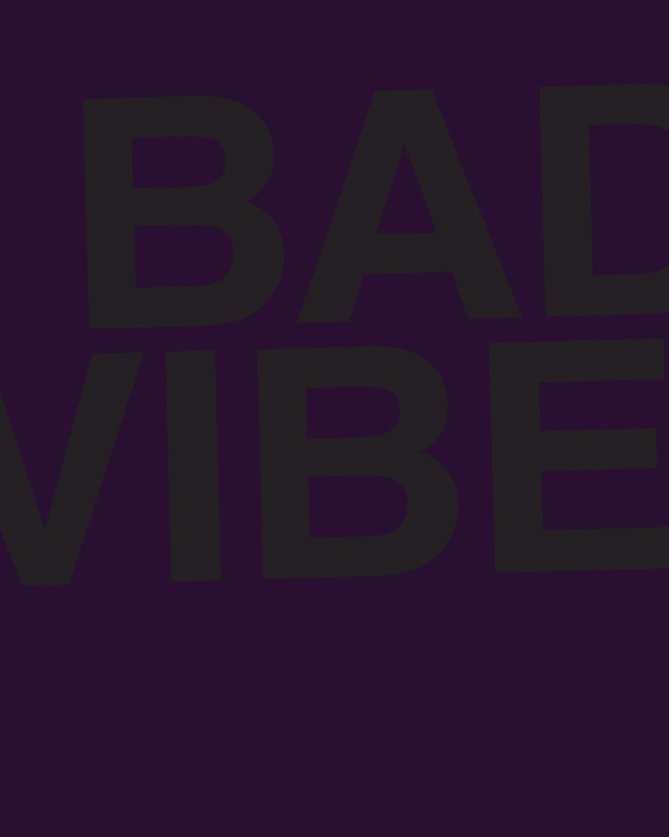 BAD VIBES by Chris Horner 
