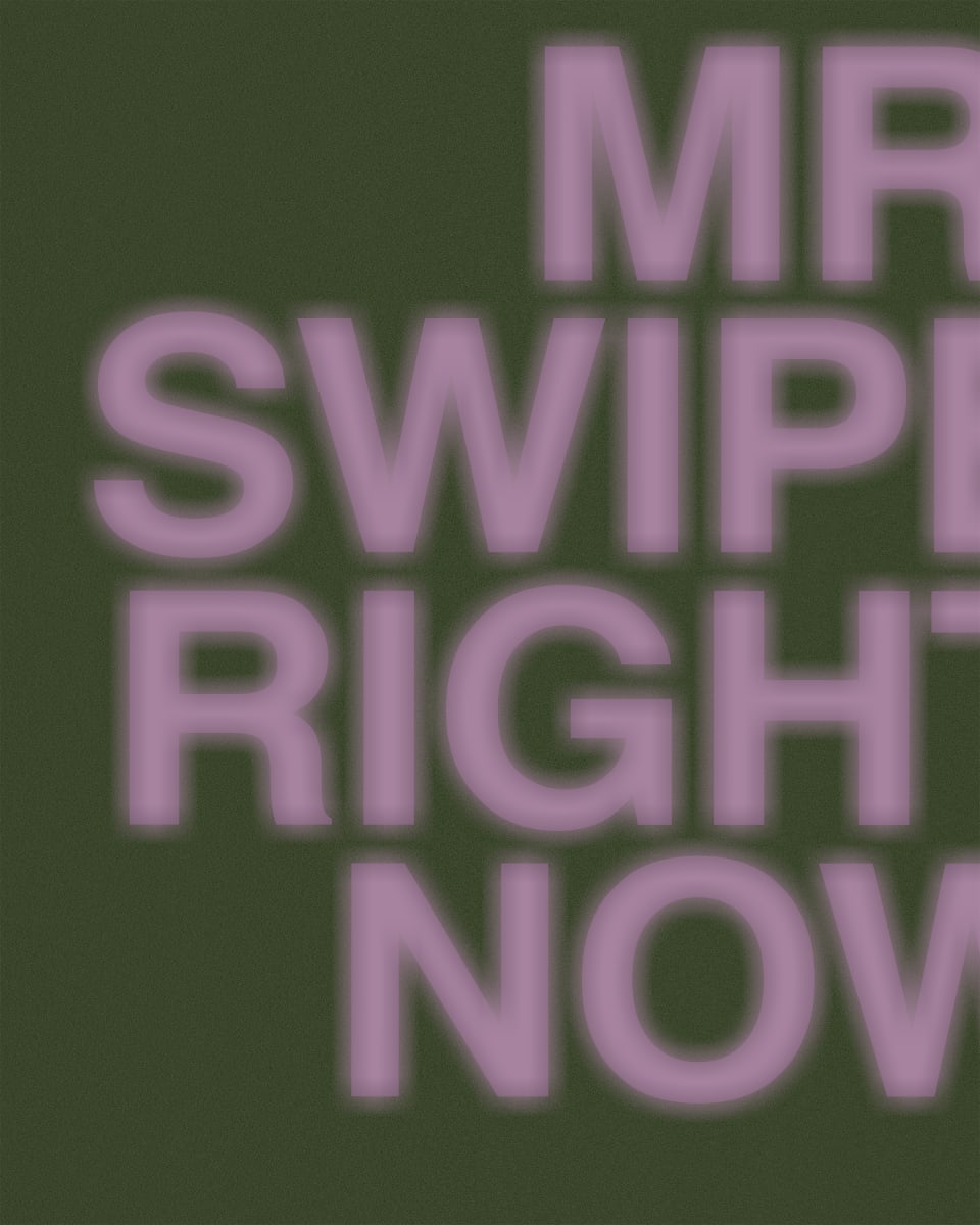 MR. SWIPE RIGHT NOW by Chris Horner, Image 1.