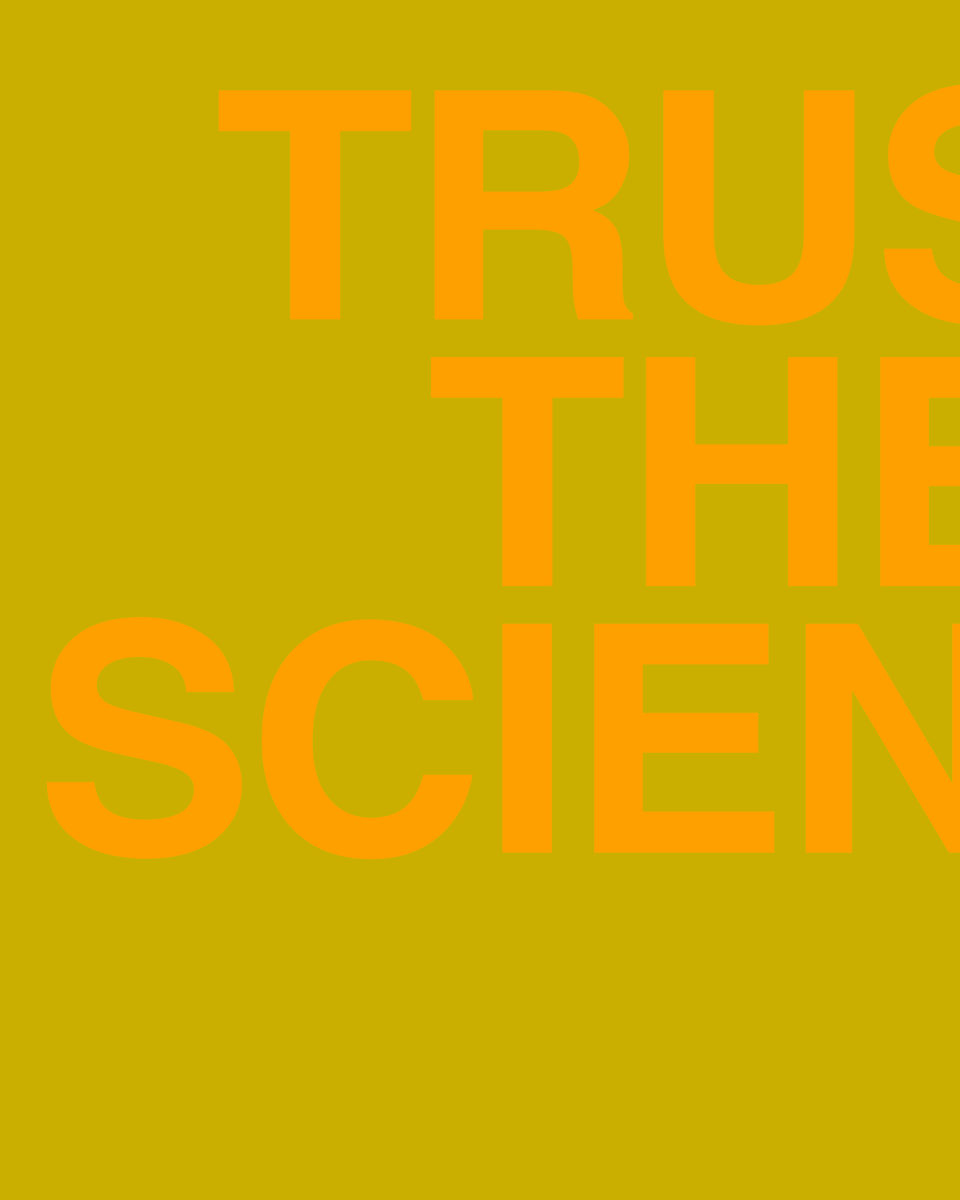 TRUST THE SCIENCE by Chris Horner, Image 5.